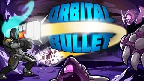 LocChoco plays-Orbital Bullet