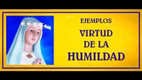 Ayuda para ser *HUMILDE*, virtud que aplasta a la soberbia