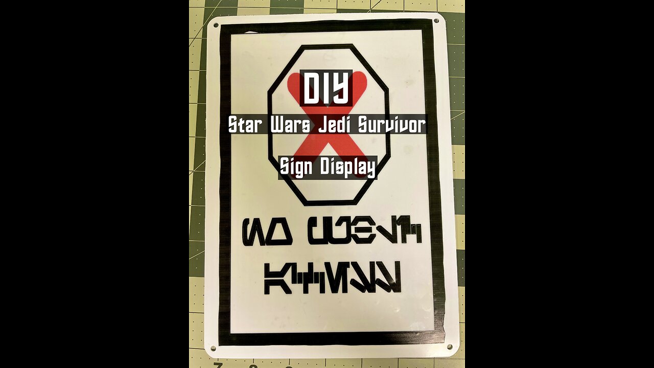 DIY Jedi Survivor Sign