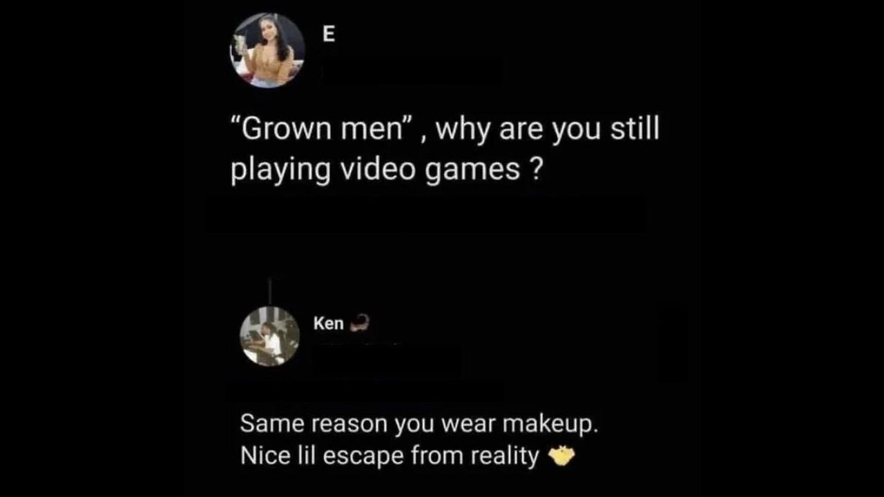 Video Games and Makeup are both escapism #memes #silly #funny #makeuptutorial #videogames