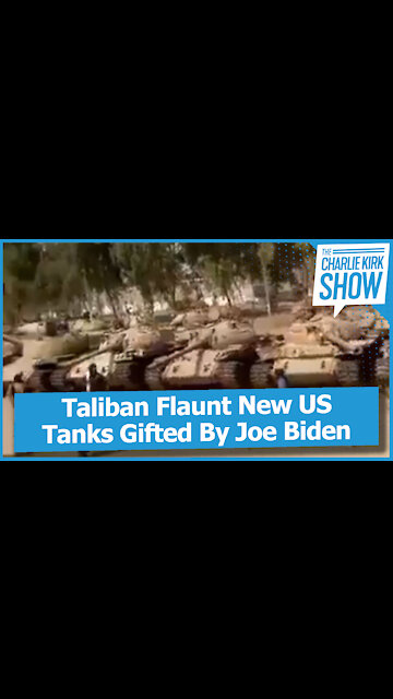Taliban Flaunt New US Tanks Gifted By Joe Biden
