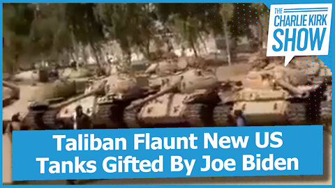 Taliban Flaunt New US Tanks Gifted By Joe Biden