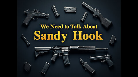 We Need To Talk About Sandy Hook - DOCUMENTARY FULL (2014)