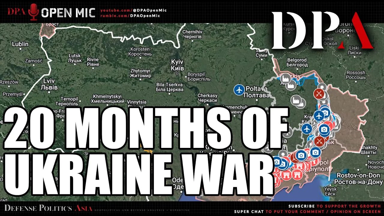 20 Months Of War - Russia-Ukraine Military Retrospective | DPA OM Voices