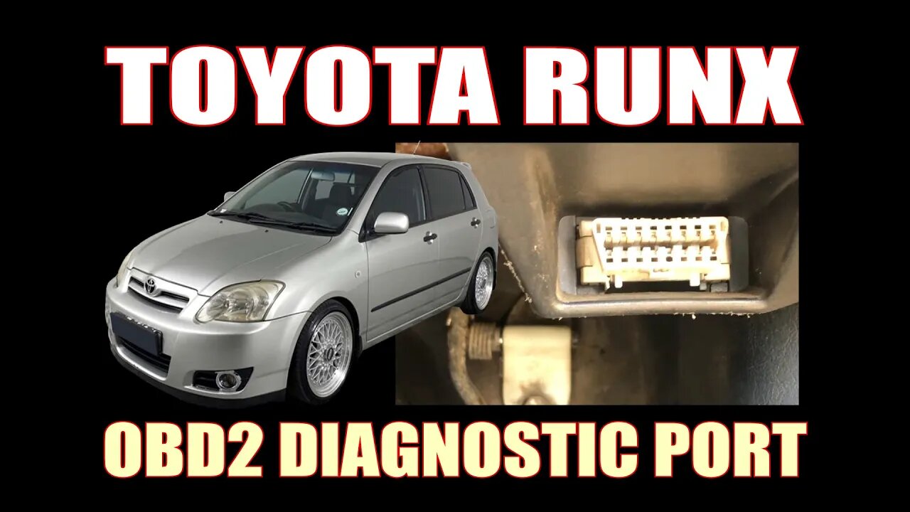 TOYOTA RUNX - OBD2 DIAGNOSTIC PORT LOCATION