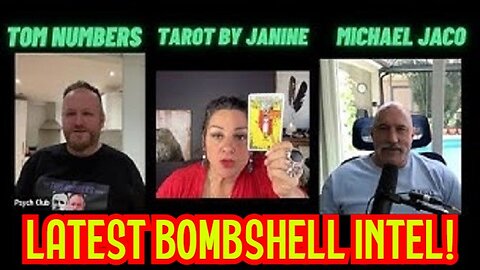 Michael Jaco & Janine Morigeau & Tom Numbers LATEST BOMBSHELL INTEL!