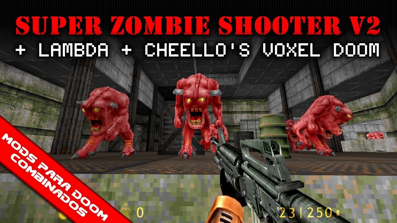 Super Zombie Shooter V2 + Lambda + Voxel Doom [Mods para Doom Combinados]