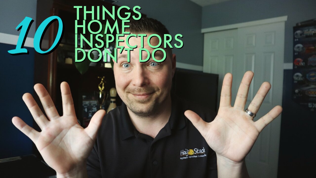 10 Things a Home Inspector DOESN'T DO