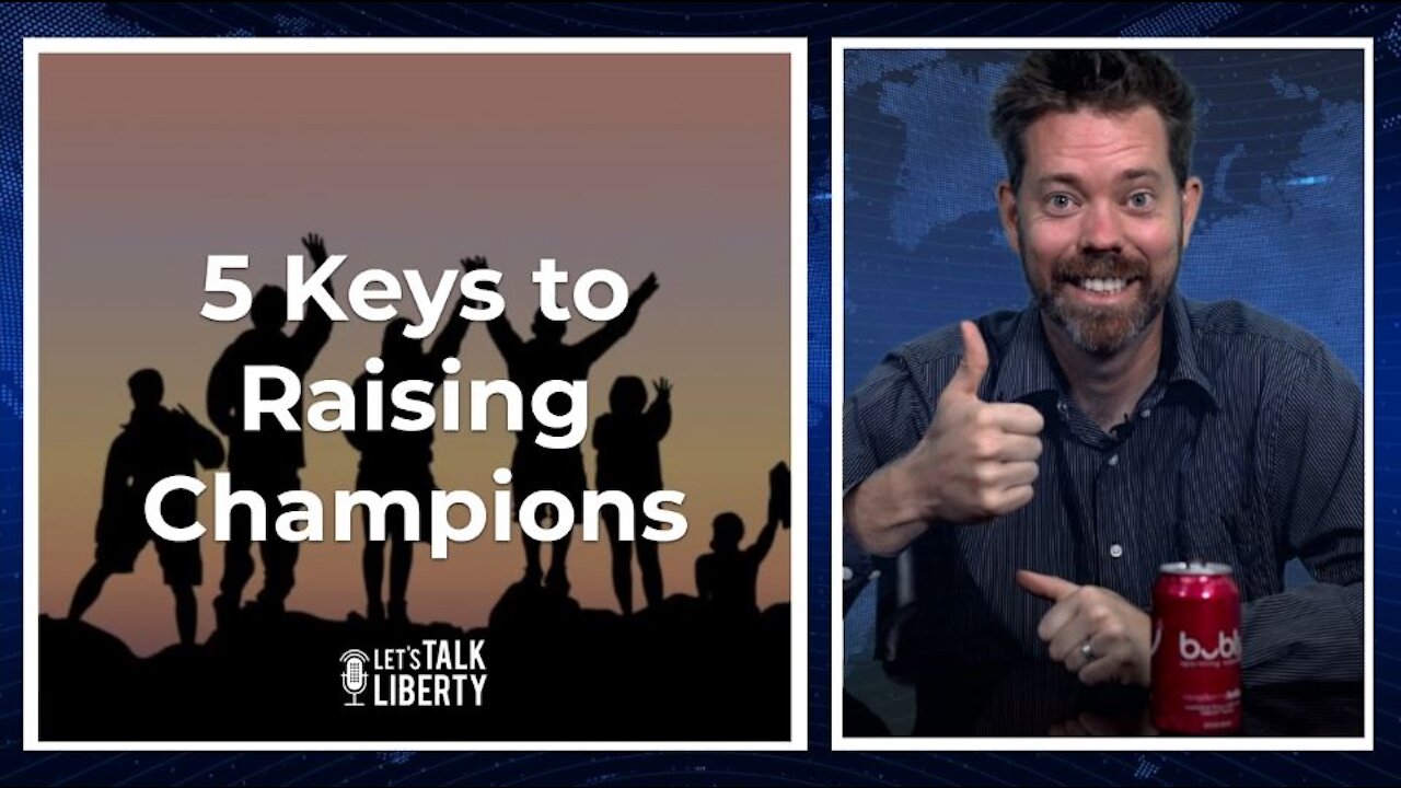 5 Keys to Raising Champions