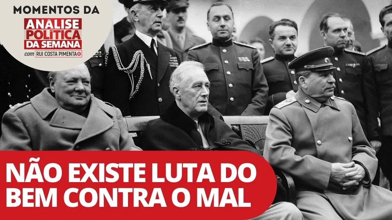 Não existe luta do bem contra o mal | Momentos da Análise Política da Semana