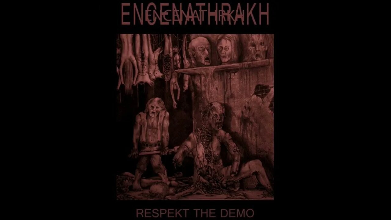 Encenathrakh - Respekt The Demo (Full Demo)