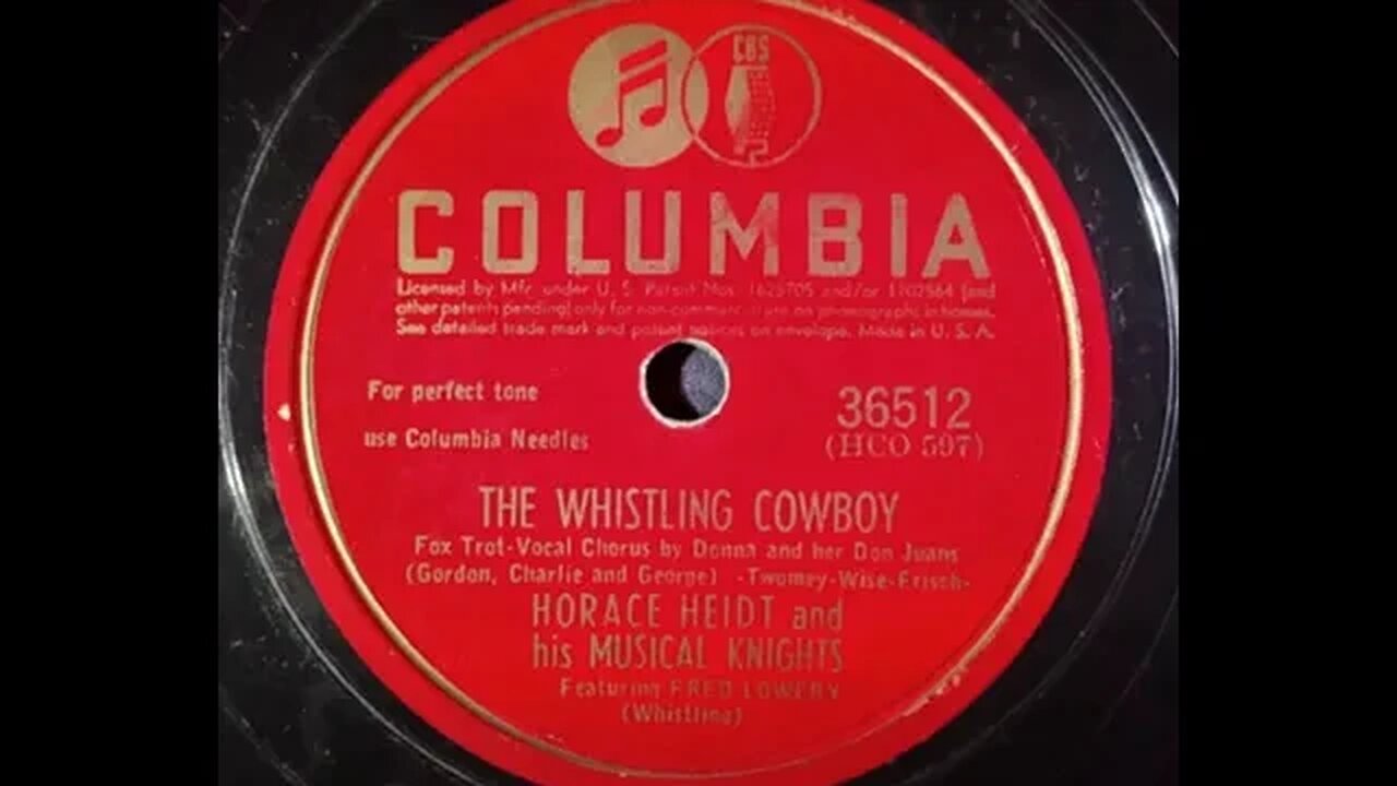 Horace Heidt and His Musical Knights, Donna and Her Don Juans - The Whistling Cowboy