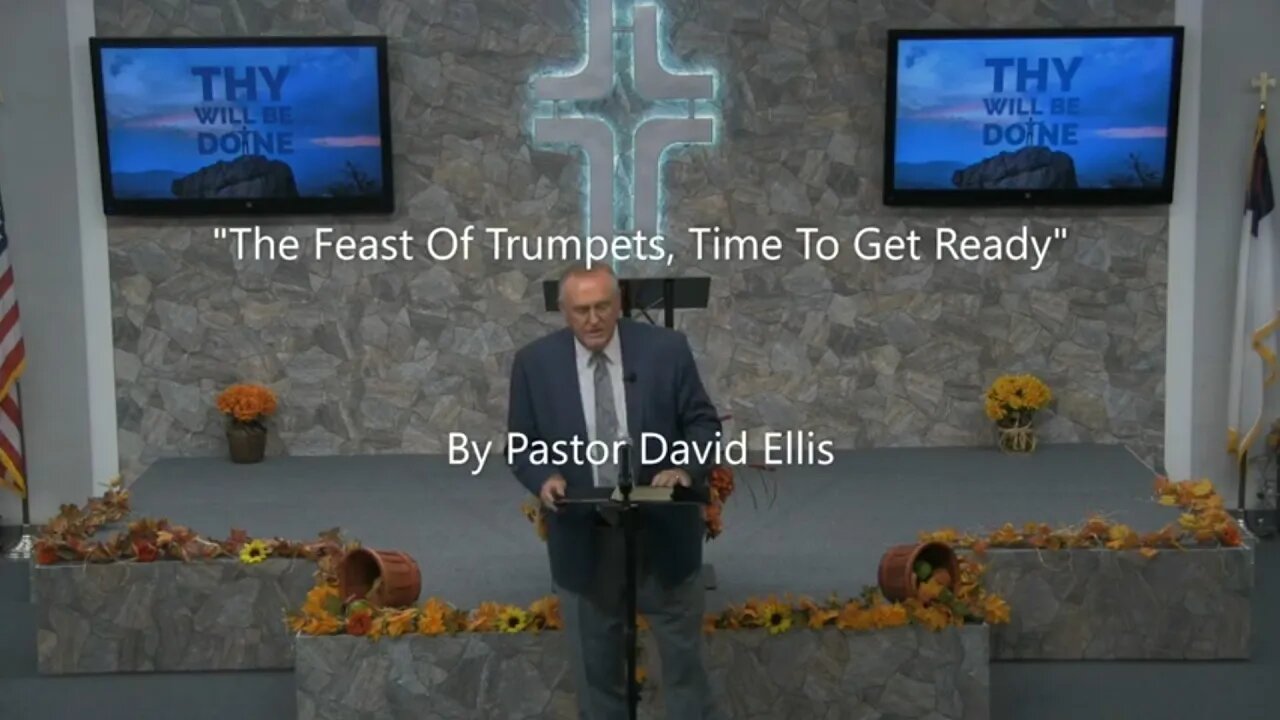 "The Feast Of Trumpets, Time To Get Ready" By Pastor David Ellis