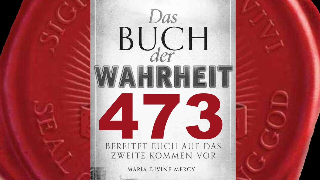 Ich kenne die Meinen, und sie kennen Mich (Buch der Wahrheit Nr 473)