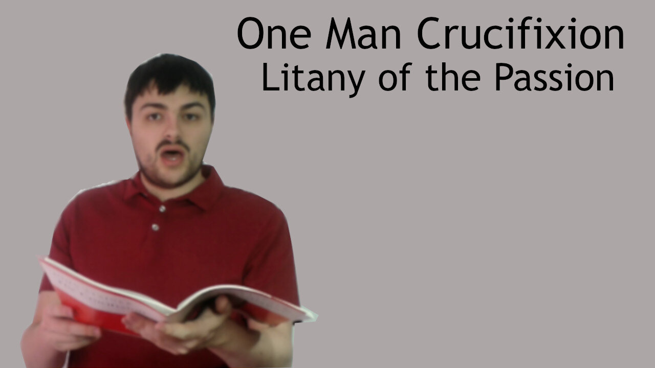 One man sings The Crucifixion - Litany of the Passion - John Stainer