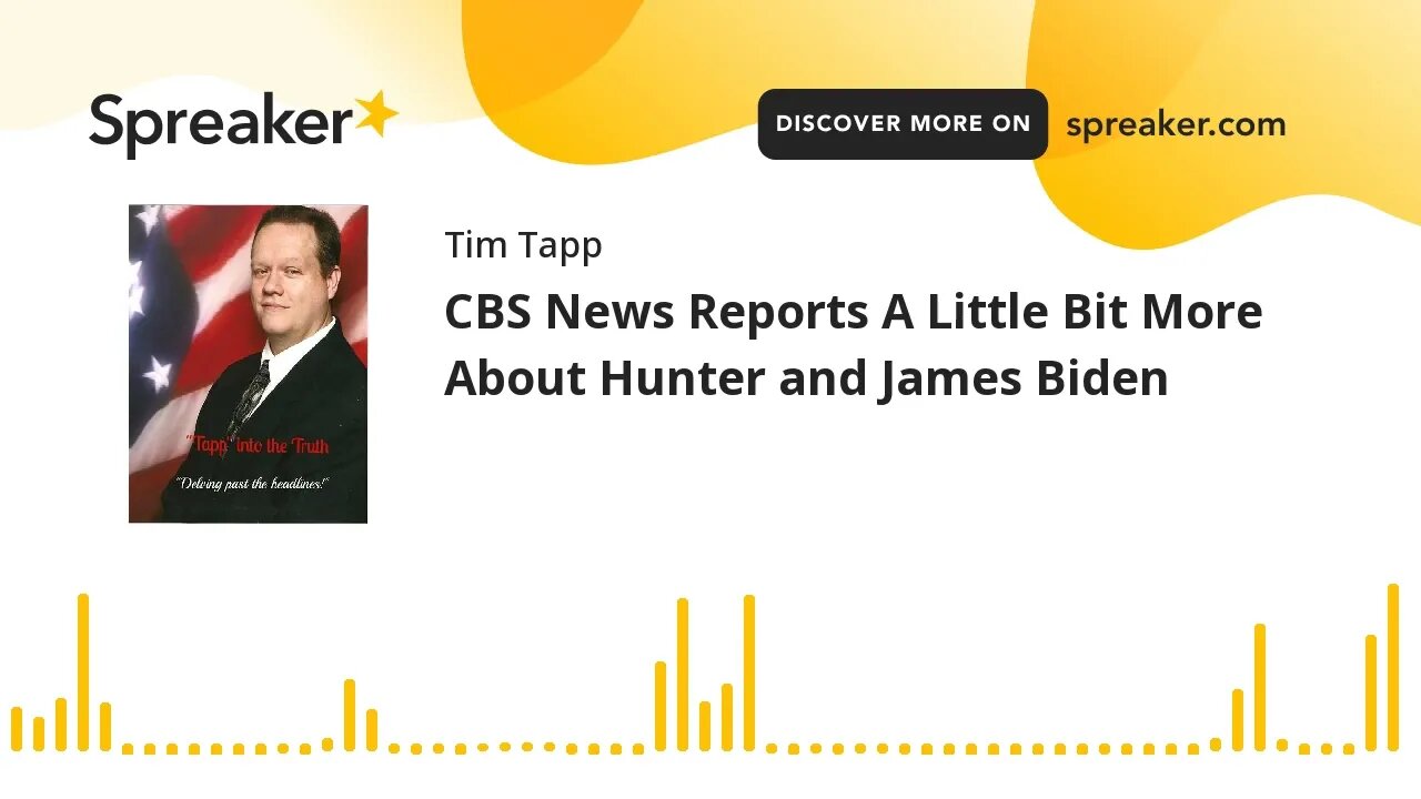 CBS News Reports A Little Bit More About Hunter and James Biden