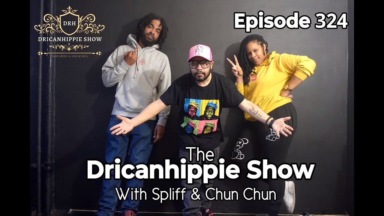 Diddy Homes Raided | The Dricanhippie Show with Spliff and Chun Chun