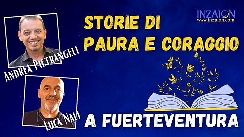 STORIE DI PAURA E CORAGGIO A FUERTEVENTURA - Andrea Pietrangeli - Luca Nali