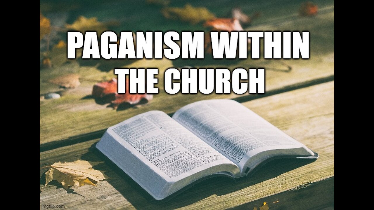 Paganism within the church