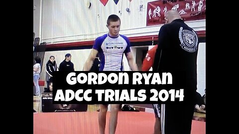 Gordon Ryan ADCC Trials 2014