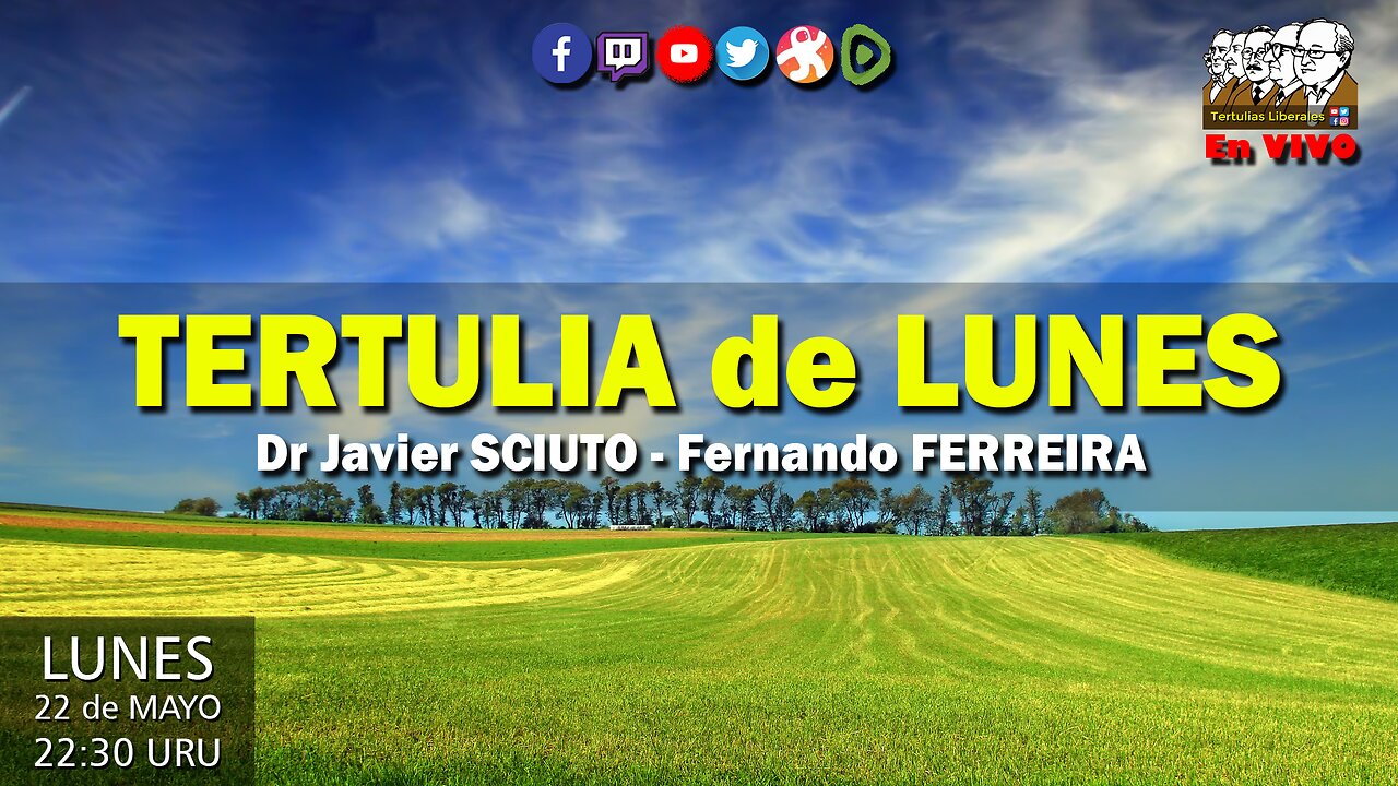 TERTULIA de LUNES: Dr Javier Sciuto - Fernando Ferreira