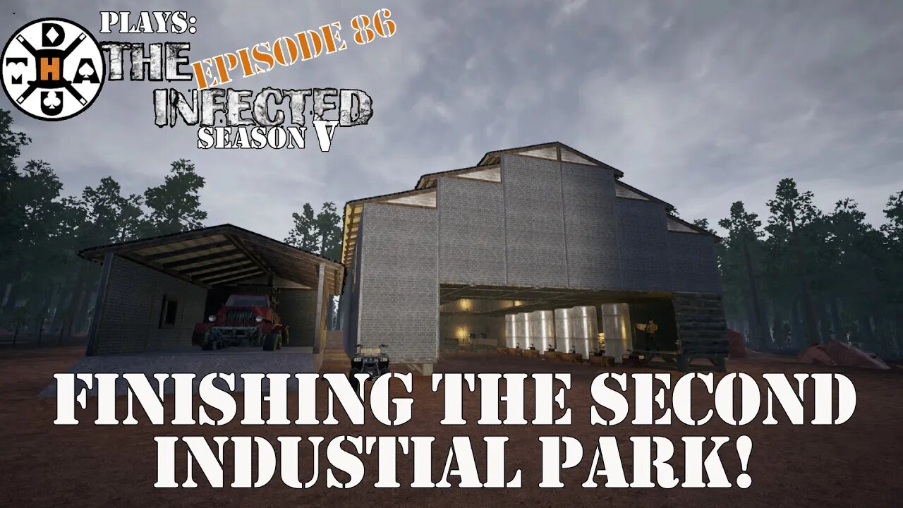 Finishing The Second Industrial Park! The Infected Gameplay S5EP86