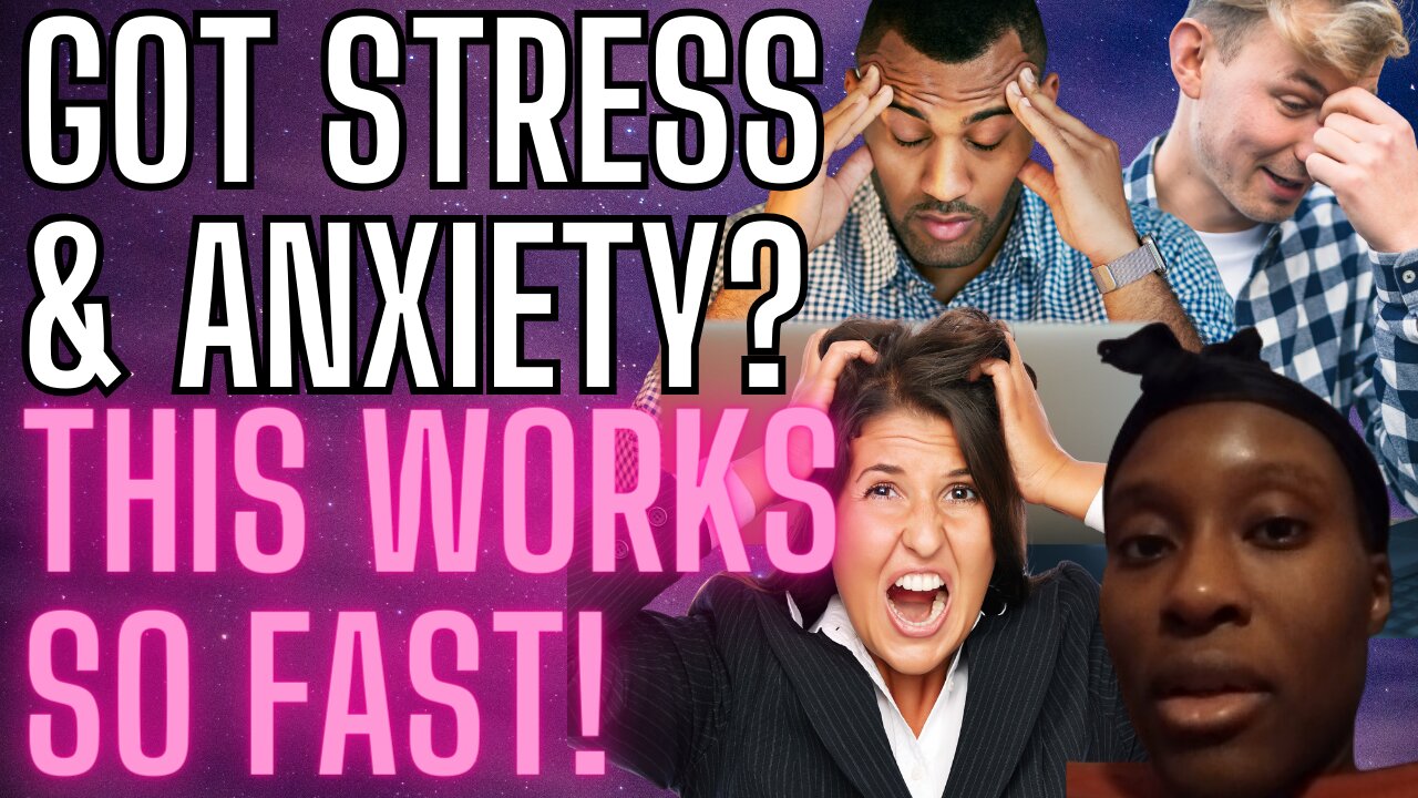 Now we're stressed out...Anxiety & Stress Relief