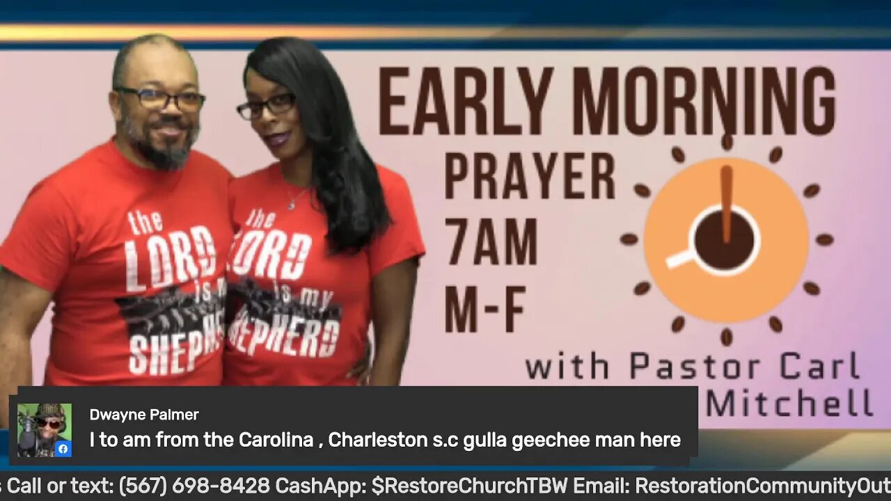 Early morning prayer with Pastor Carl & Lady Devon Mitchell