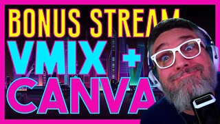 BONUS STREAM: Creating Stream Graphics