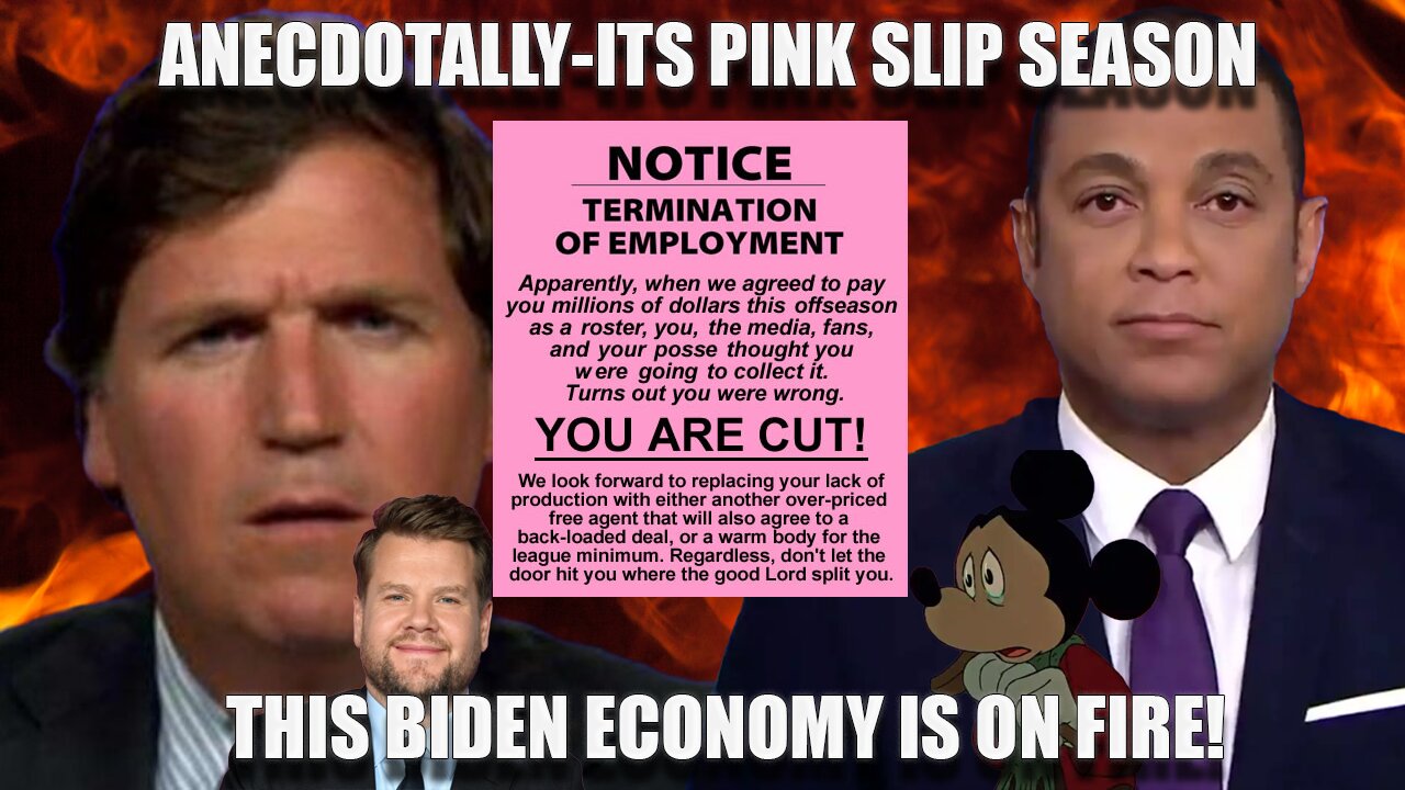 Anecdotally It is Pink Slip Season