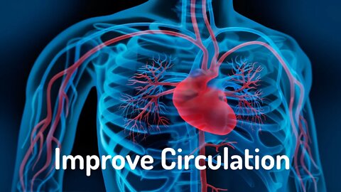 Improve Blood Circulation (Reiki Energy Healing/Frequency Music)