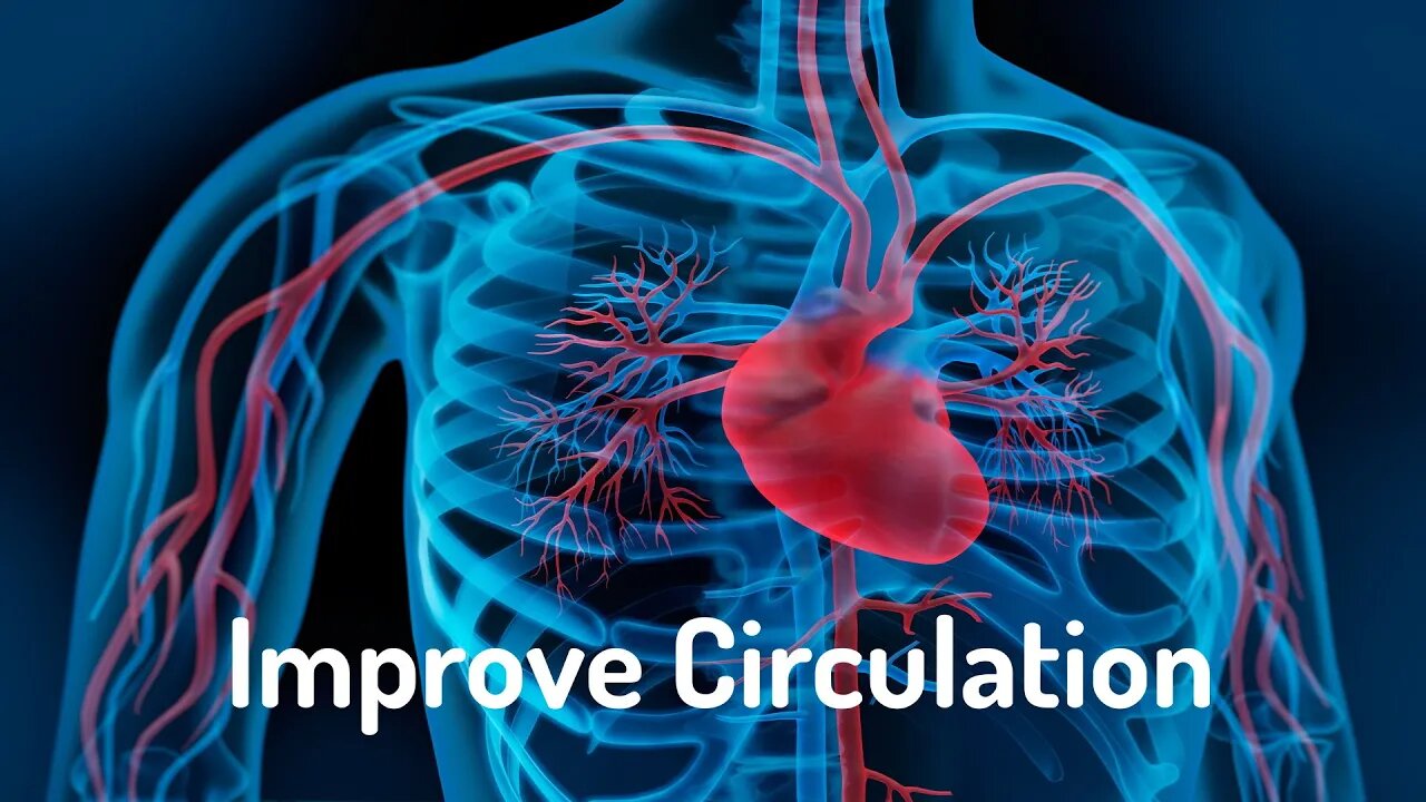 Improve Blood Circulation (Reiki Energy Healing/Frequency Music)