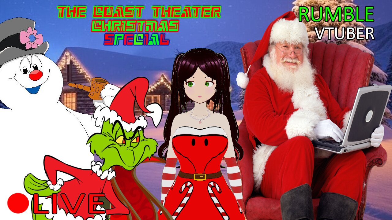 (VTUBER) - THE COAST THEATER CHRISTMAS SPECIAL - RUMBLE