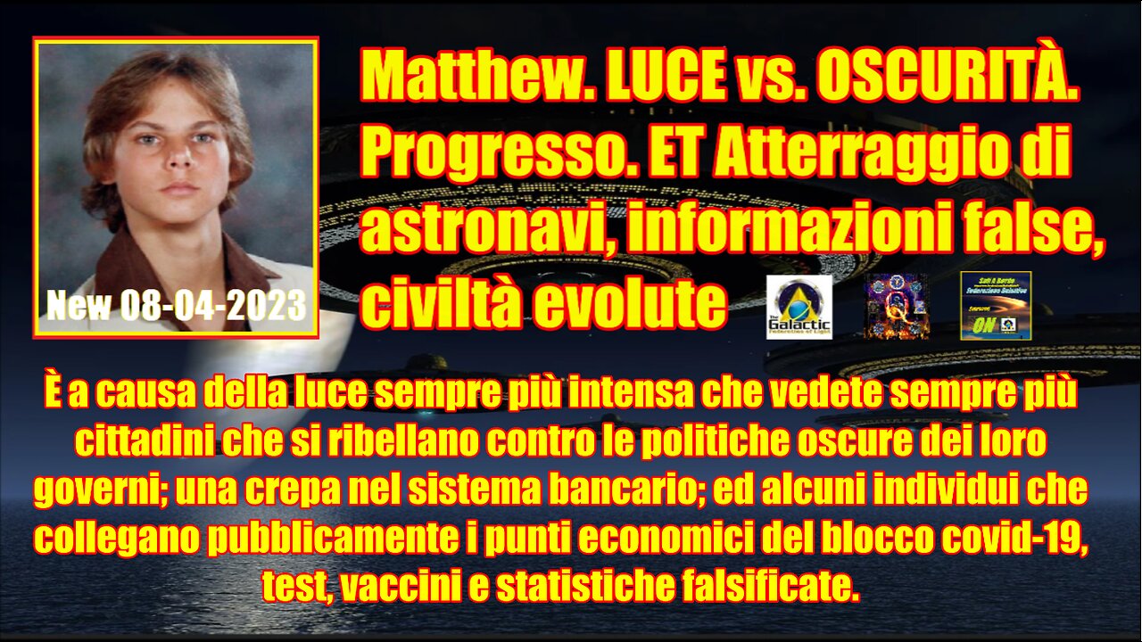 Matthew. LUCE vs. OSCURITÀ. Progresso. ET Atterraggio di astronavi,