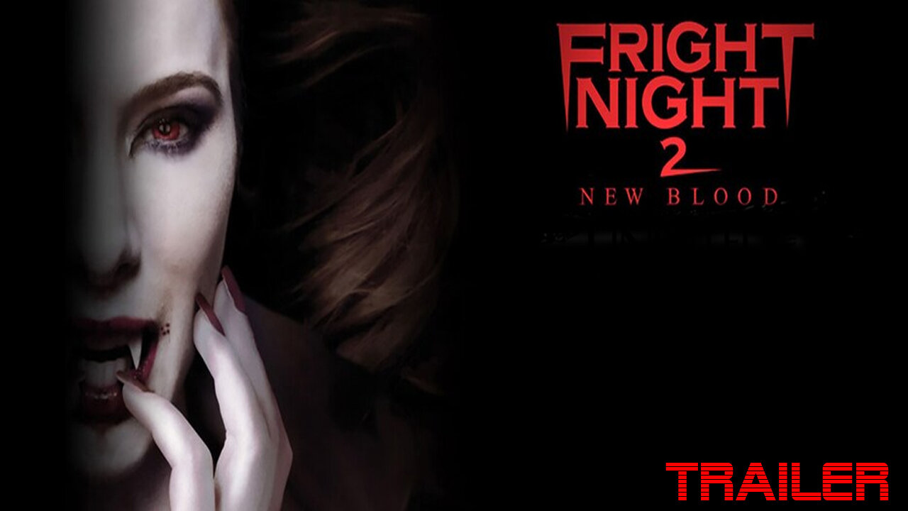 Fright Night 2: New Blood - Official trailer - 2013