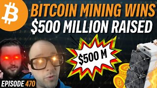 GAME CHANGER: Big Oil's Bitcoin Mining Experiment Successful | EP 470