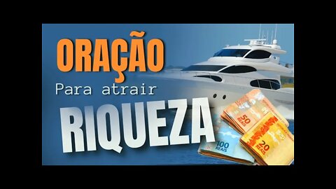 Oração Para Riqueza Imediata | ORAÇÃO PODEROSA E MUITO FORTE