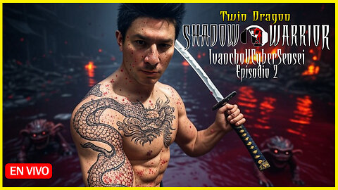 🔴 LIVE / Shadow Warrior Twin Dragon EPISODIO 2 - FELIZ NAVIDAD SAMURAIS - IvanchoVCyberSensei