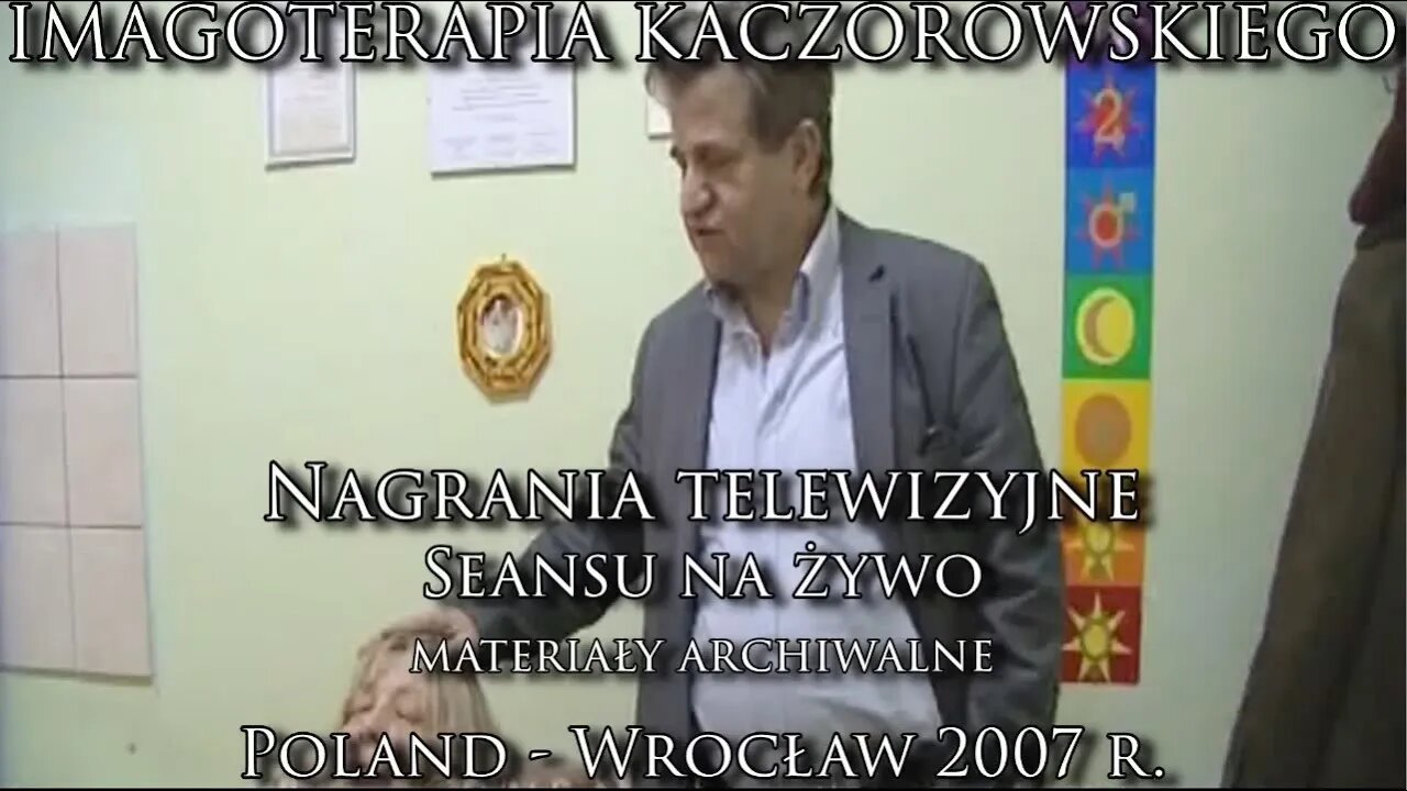 WIZJE I DOZNANIA TRANSOWE PACJENTKI W HIPNOZIE-SEANS NAGRANIA IMAGOTERAPII NA ŻYWO/2007 ©TV - IMAGO