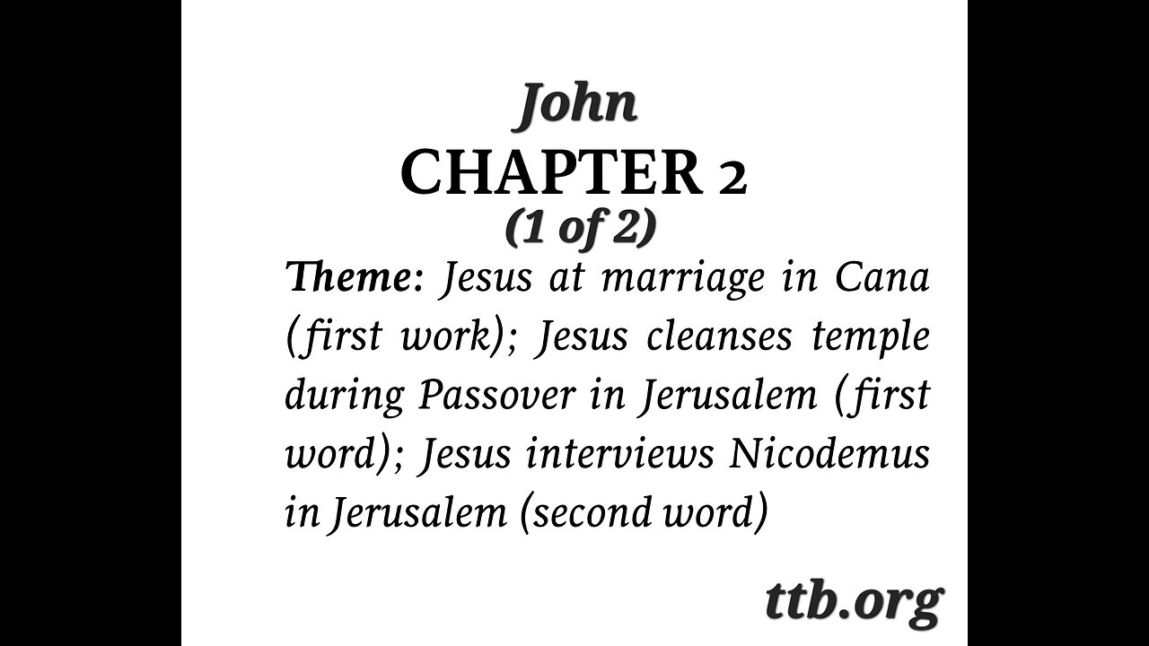 John Chapter 2 (Bible Study) (1 of 2)