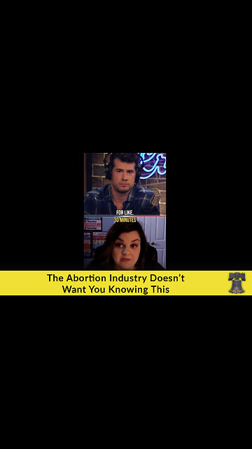 The Abortion Industry Doesn’t Want You Knowing This
