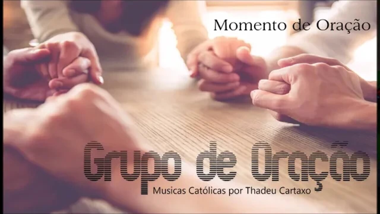 Musicas Católicas (Grupo de Oração) Playlist Católica ヅ