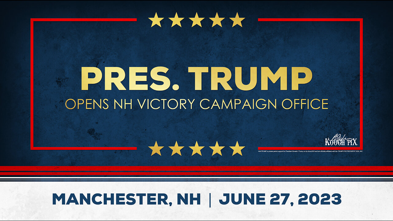 NH4TRUMP - PRESIDENT TRUMP OPENS NH TRUMP VICTORY CAMPAIGN OFFICE