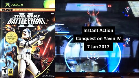 7 Jan 2017 - Conquest on Yavin IV - Star Wars: Battlefront II - 2pss - Instant Action GCW