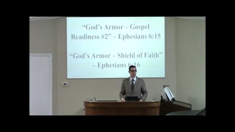 2/27/2022 - Session 1 - God’s Armor - Gospel Readiness #2 - Ephesians 6:15