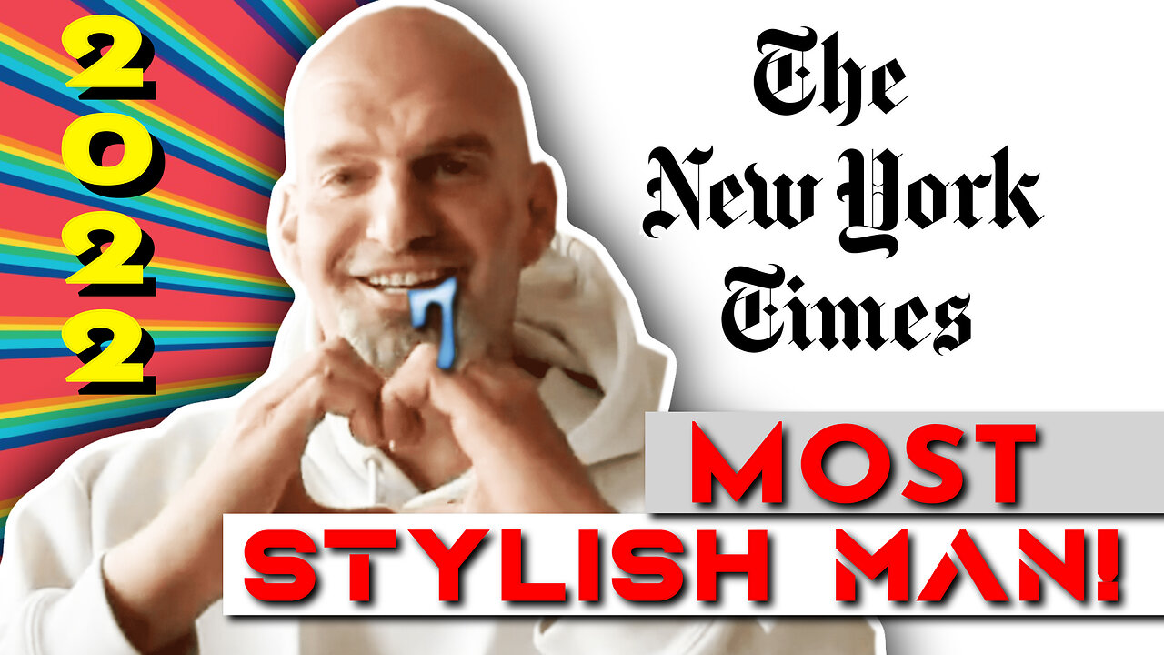 Most Stylish Man: John Fetterman! According to The NY Times