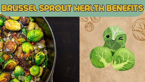 Brussel's Sprout Health Benefits