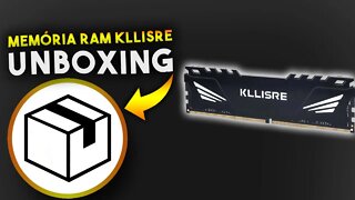 Memória RAM KLLISRE vale a pena? Unboxing e primeiras impressões