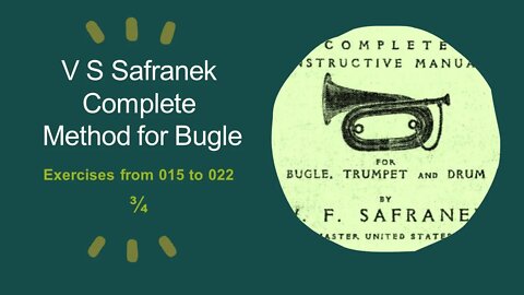 V S Safranek Complete [Method for Bugle] - Exercises from 015 to 022