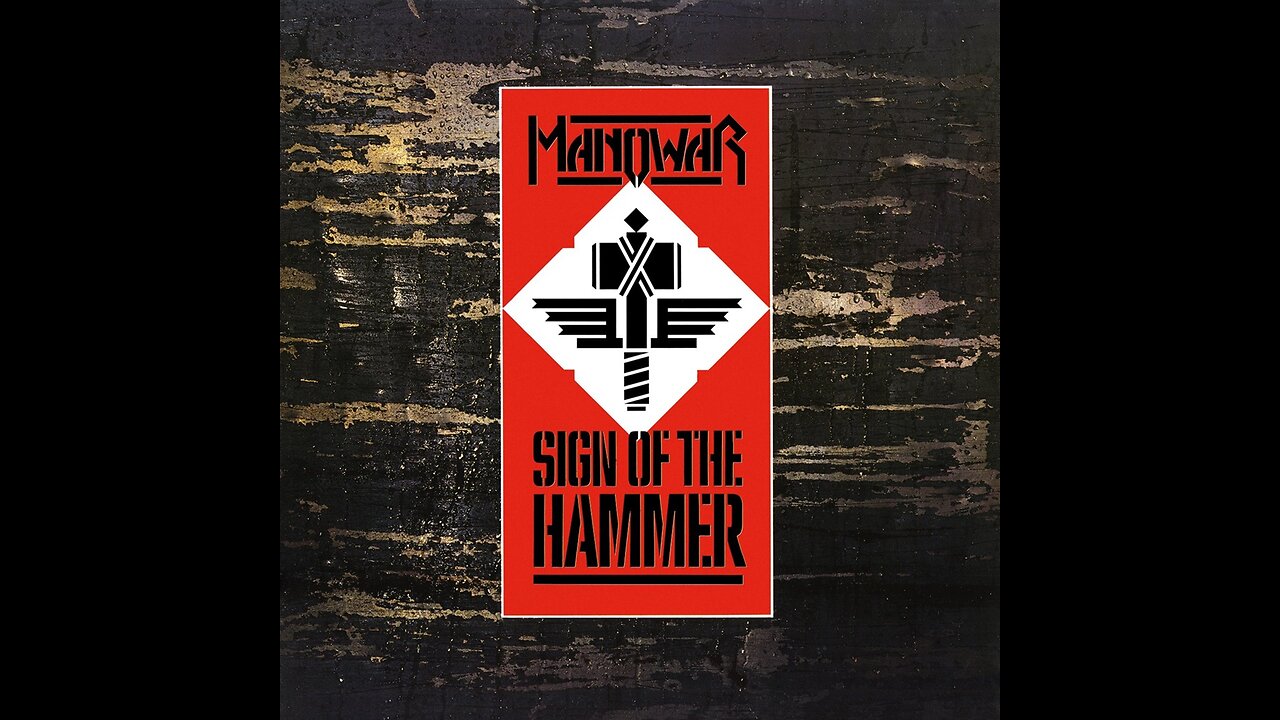 Manowar - Sign Of The Hammer